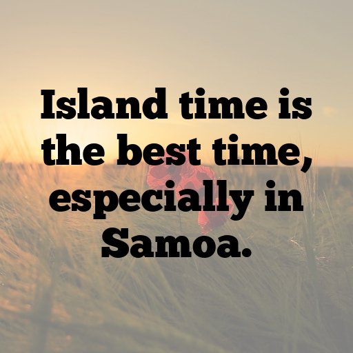 Samoa Captions Image For Instagram In [2025]-eCq1oS