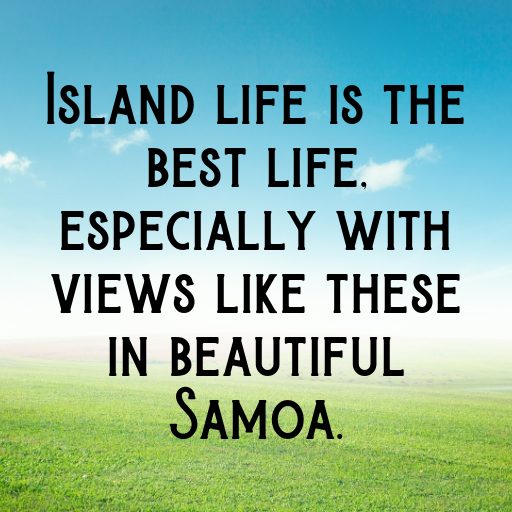 Samoa Captions Photo For Instagram In [2025]-gicJAe