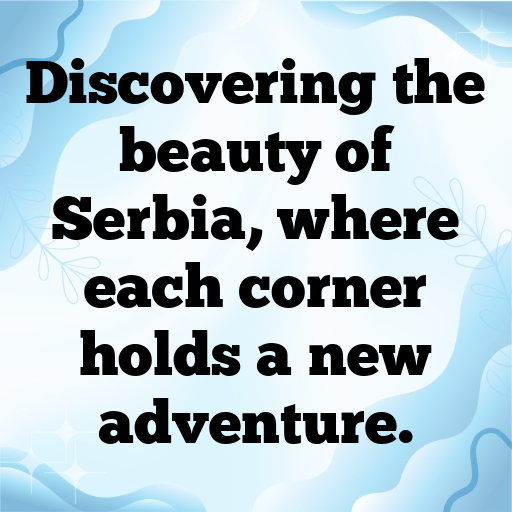 Serbia Captions Image For Instagram In 2025-FJWti4