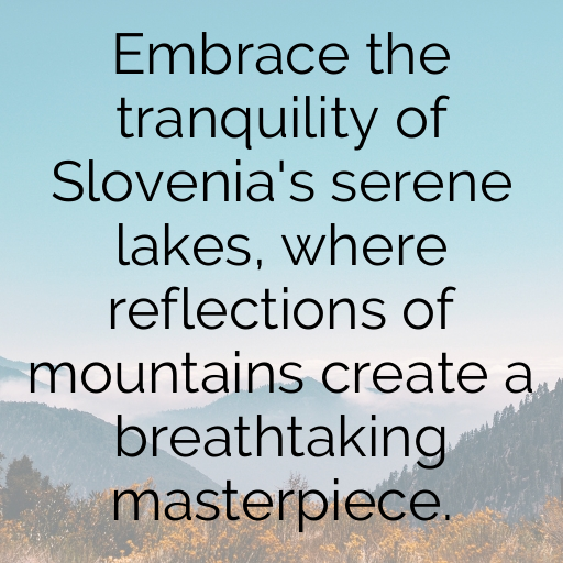 Slovenia Captions Photo For Instagram In (2025)-lZmoLa