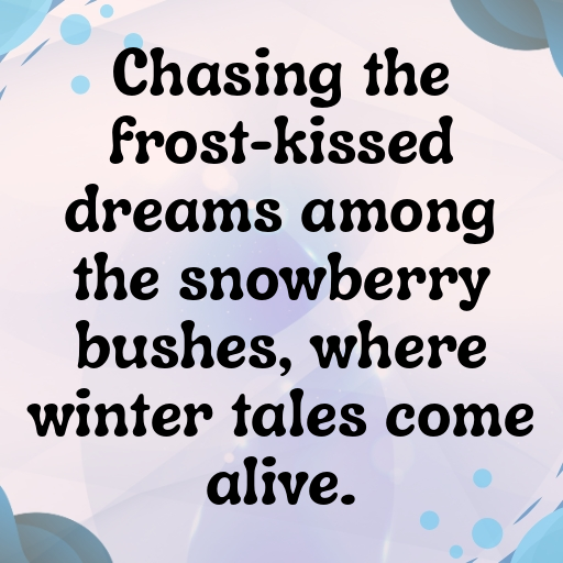 Snowberry Captions Image For Instagram In [2025]-3fz7tp