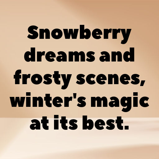 Snowberry Captions Image For Instagram In [2025]-8cOxUS