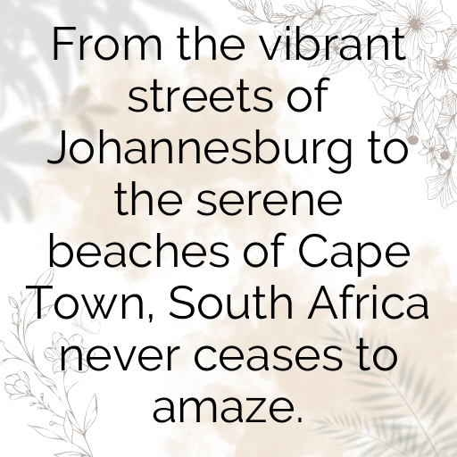 South Africa Captions Image For Instagram In [2025]-RlsJxz