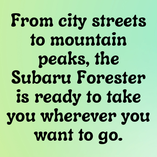 Subaru Forester Captions Image for Instagram In [2025]-xEM8Jm