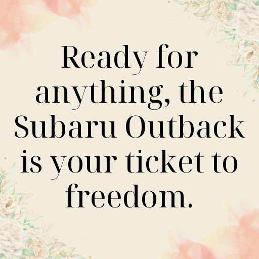 Subaru Outback Captions Image for Instagram In [2025]-V5lx4k