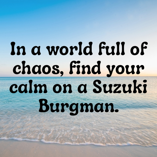 Suzuki Burgman Captions Photo for Instagram In [2025]-9rLZDY