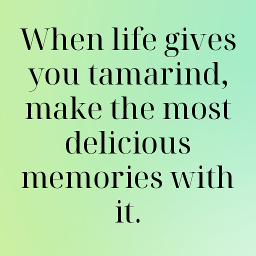 154+ Tamarind Captions For Instagram In (2025) 3 Tamarind Captions Photo For Instagram In (2025)-kBlUVl