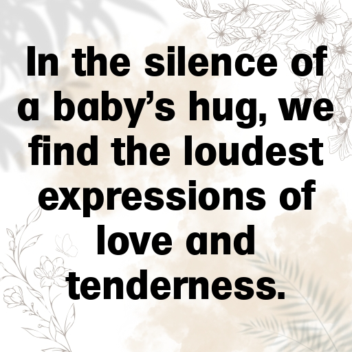 Tender Hugs Baby Captions Image for Instagram In (2025)-8IqGnD