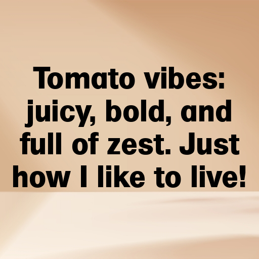 174+ Tomato Captions For Instagram In 2025 7 Tomato Captions Photo For Instagram In 2025-we61rx