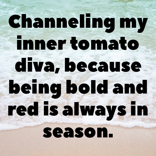 174+ Tomato Captions For Instagram In 2025 8 Tomato Captions Photo For Instagram In 2025-YFQ9LS