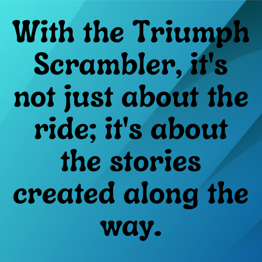 Triumph Scrambler Captions Image for Instagram In (2025)-BPppwN