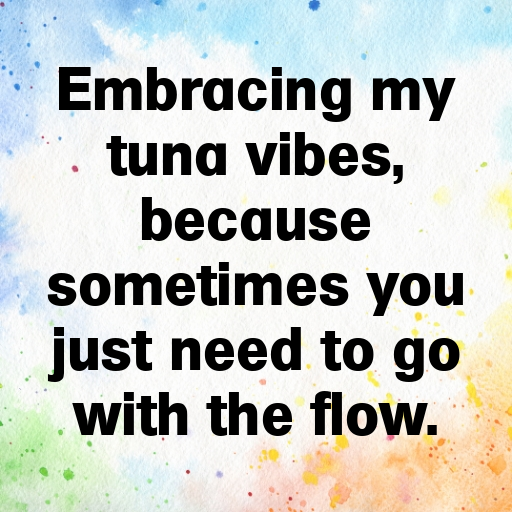 190+ Tuna Captions For Instagram In 2025 3 Tuna Captions Photo For Instagram In 2025-uxOBPP