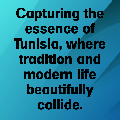 Tunisia Captions Image For Instagram In [2025]-mPh8eZ