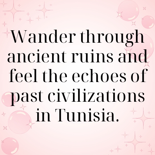 Tunisia Captions Photo For Instagram In [2025]-cPcC2t