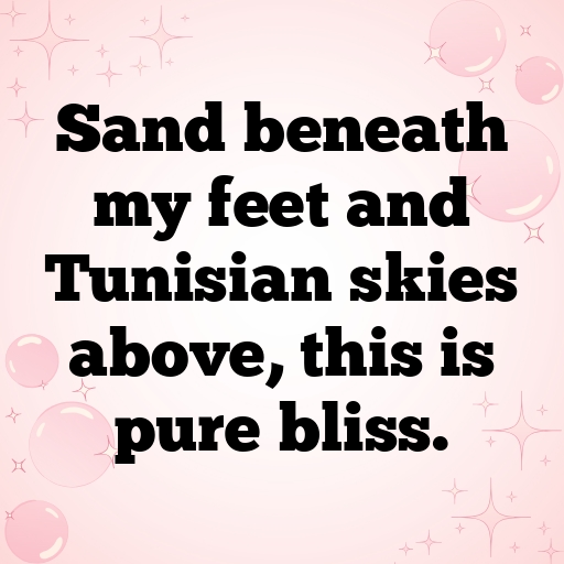 Tunisia Captions Photo For Instagram In [2025]-KiWTxX