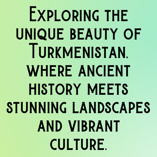 153+ Turkmenistan Captions For Instagram In 2025 3 Turkmenistan Captions Image For Instagram In 2025-ZlqR7q