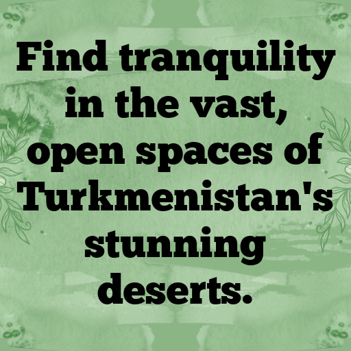 153+ Turkmenistan Captions For Instagram In 2025 8 Turkmenistan Captions Photo For Instagram In 2025-BL1uQ4