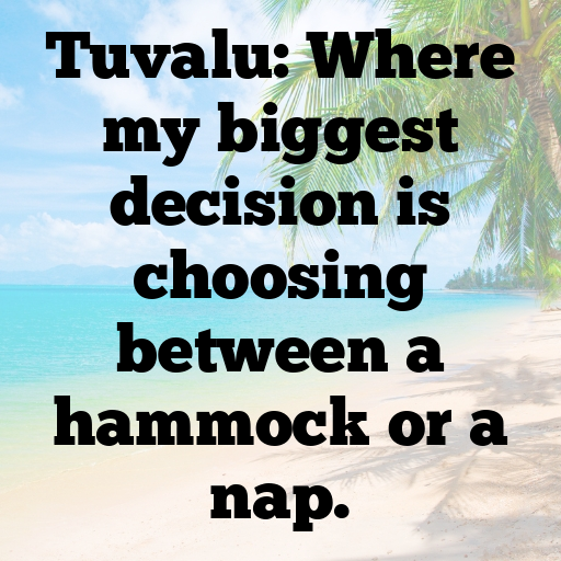 Tuvalu Captions Image For Instagram In (2025)-0JqQW6