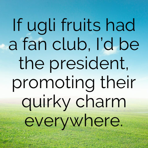 Ugli Fruit Captions Photo For Instagram In [2025]-xV9tng