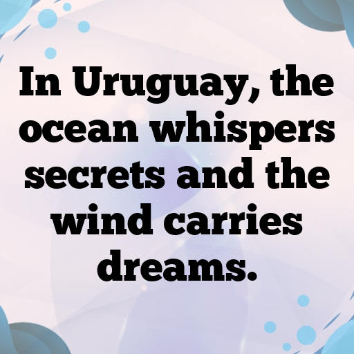 191+ Uruguay Captions For Instagram In 2025 7 Uruguay Captions Photo For Instagram In 2025-mLPZrD