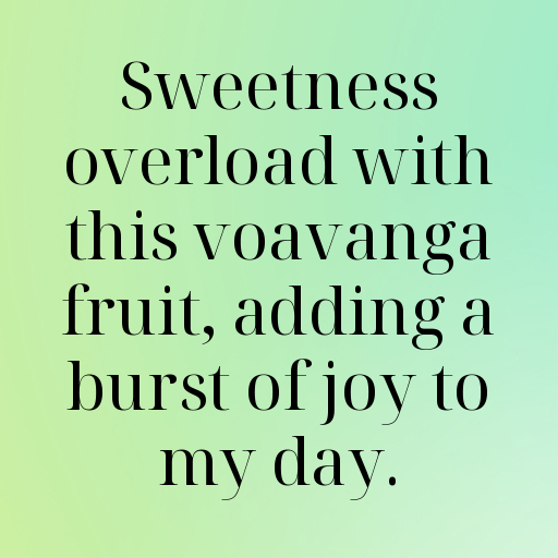 Voavanga Fruit Captions Image For Instagram In [2025]-HkrvnE