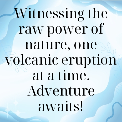 Volcano Adventure Captions Photo for Instagram In 2025-EA4D7f