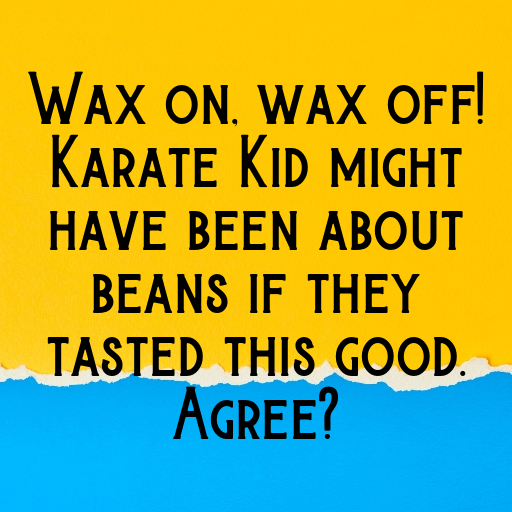 159+ Wax Bean Captions For Instagram In (2025) 8 Wax Bean Captions Photo For Instagram In (2025)-Qkh2NY