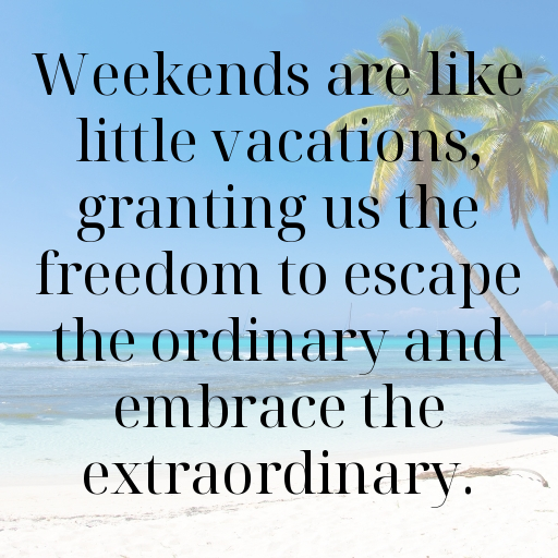 Weekend Captions Image For Instagram In [2025]-pGHZ6B