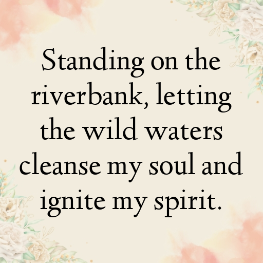 Wild River Captions Photo for Instagram In 2025-bSW4hC