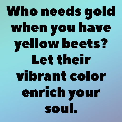 Yellow Beet Captions Photo For Instagram In 2025-x33rjV