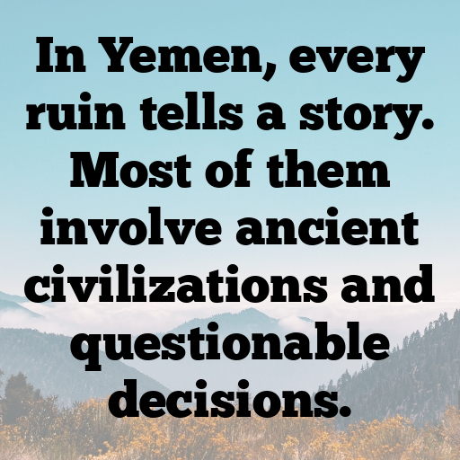 Yemen Captions Photo For Instagram In [2025]-e7lBvh