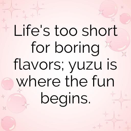 153+ Yuzu Captions For Instagram In (2025) 8 Yuzu Captions Image For Instagram In (2025)-V8fLPU