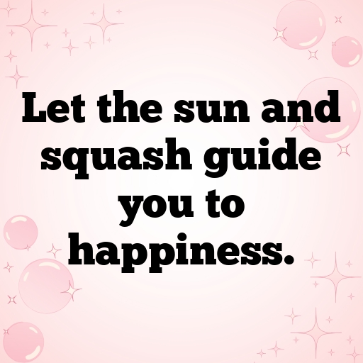 Zephyr Squash Captions Photo For Instagram In [2025]-ZjN2Pp