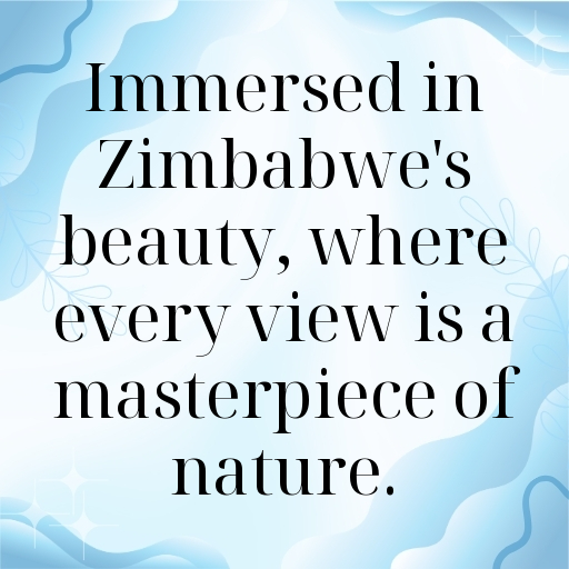 196+ Zimbabwe Captions For Instagram In 2025 6 Zimbabwe Captions Image For Instagram In 2025-hxK1mD